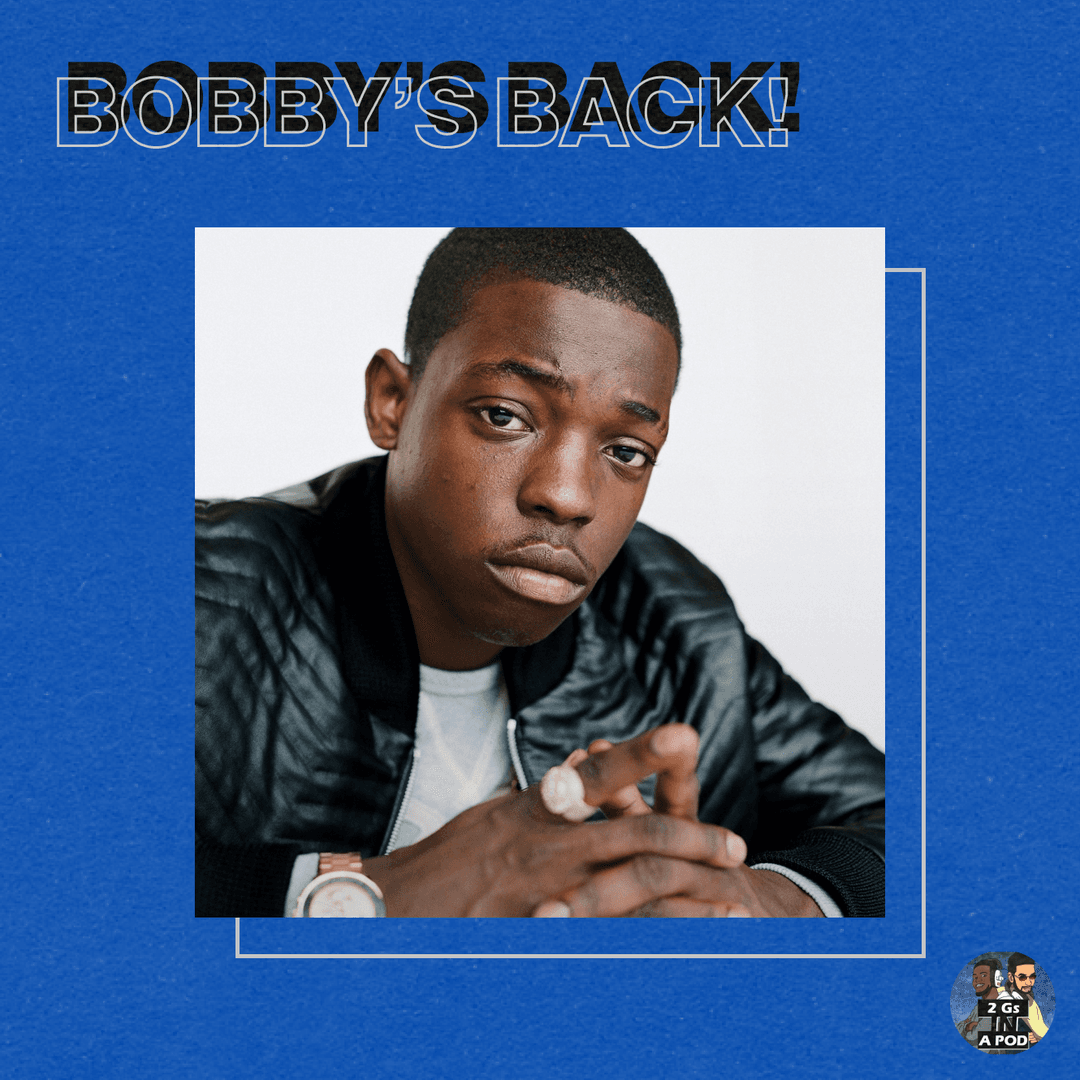 60. Bobby's Back!