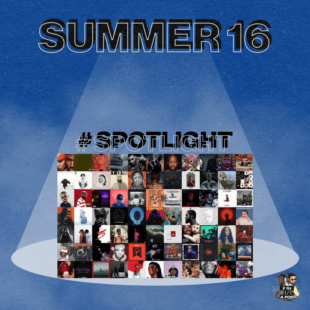 65. Summer 16 w/ Lé #SPOTLIGHT